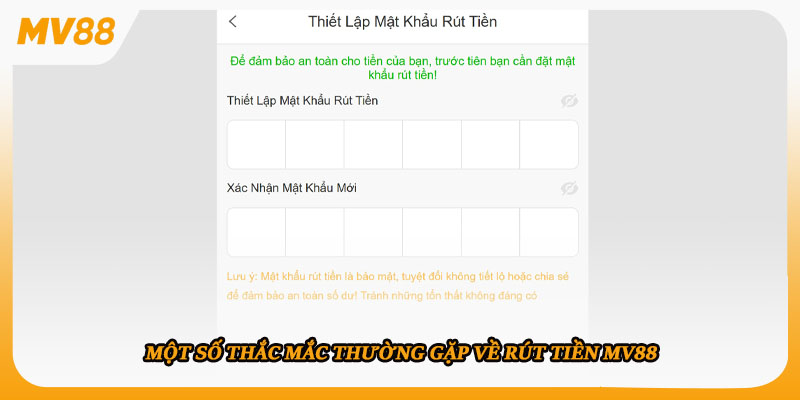 Một số thắc mắc thường gặp về rút tiền mv88